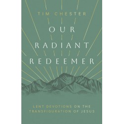 Our Radiant Redeemer
