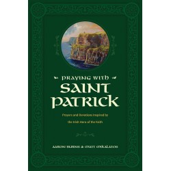 Praying With Saint Patrick