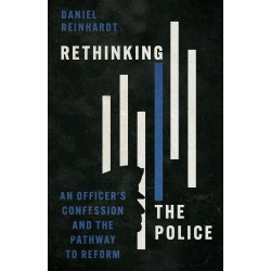 Rethinking The Police
