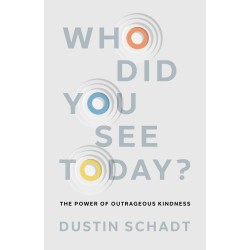 Who Did You See Today?