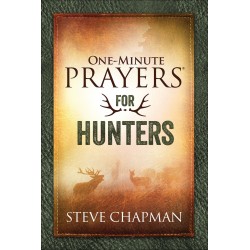 One-Minute Prayers For Hunters
