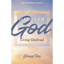 Names Of God: Living Unafraid