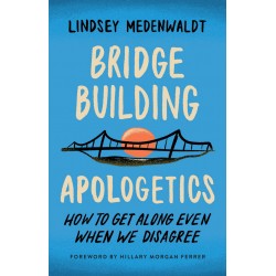 Bridge-Building Apologetics