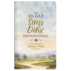 The 30-Day Stress Detox...