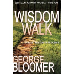 Wisdom Walk: 31 Days In The...