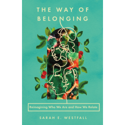 The Way Of Belonging