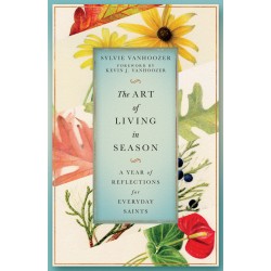 The Art Of Living In Season