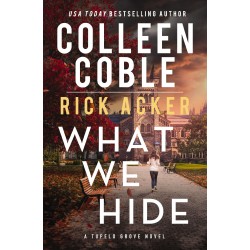 What We Hide (A Tupelo...