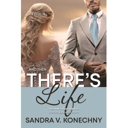 And Then There's Life