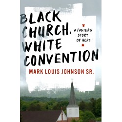 Black Church  White Convention