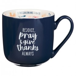 Ceramic Mug- Rejoice...