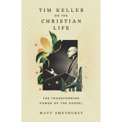 Tim Keller On The Christian...