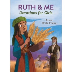 Ruth & Me Devotions For Girls