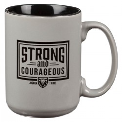 Mug-Strong & Courageous...
