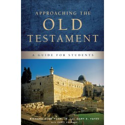 Approaching The Old Testament