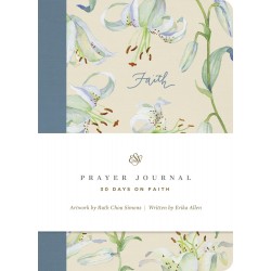 ESV Prayer Journal: 30 Days...