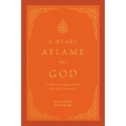 A Heart Aflame For God