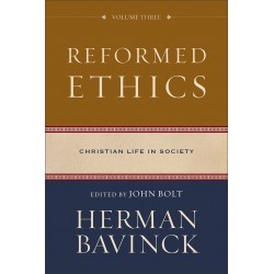 Reformed Ethics  Volume 3