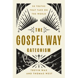 The Gospel Way Catechism