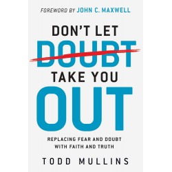Don't Let Doubt Take You Out
