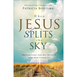 When Jesus Splits The Sky