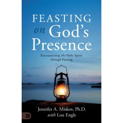 Feasting on God's Presence