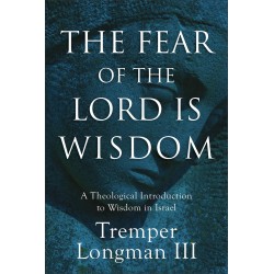 The Fear Of The Lord Is Wisdom