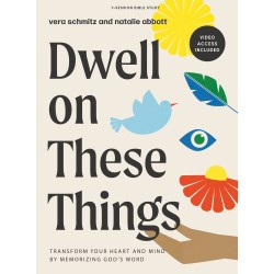 Dwell On These Things -...