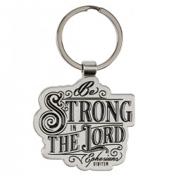 Keychain-Be Strong in the...