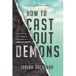 How To Cast Out Demons