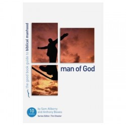 Man Of God (Good Book Guides)