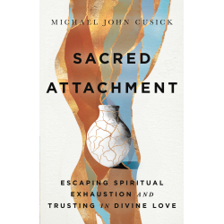 Sacred Attachment