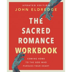 The Sacred Romance Workbook...