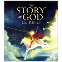 The Story Of God Our King