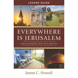 Everywhere Is Jerusalem...