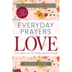 Everyday Prayers For Love