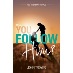 Will You Follow Him?