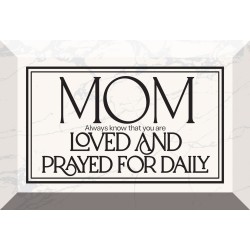 Glass Plaque-Mom Always...