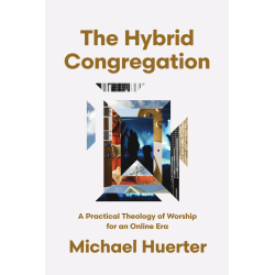 The Hybrid Congregation
