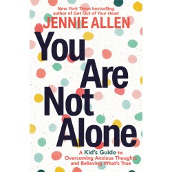 You Are Not Alone: A Kid's...