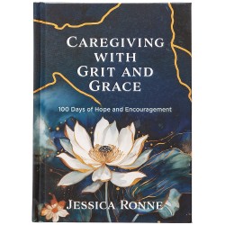 Caregiving With Grit And Grace