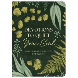 Devotions To Quiet Your Soul
