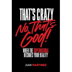 That's Crazy-No  That's God