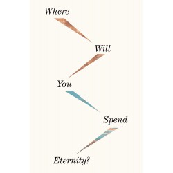 Tract-Where Will You Spend...