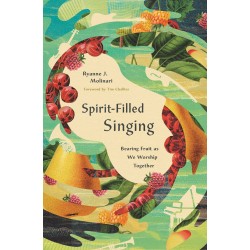 Spirit-Filled Singing