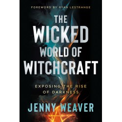 The Wicked World Of Witchcraft