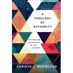 A Theology Of Authority