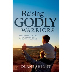 Raising Godly Warriors