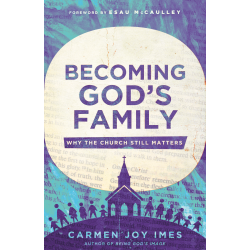 Becoming God's Family