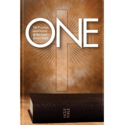 ONE: The Passion and Prayer...